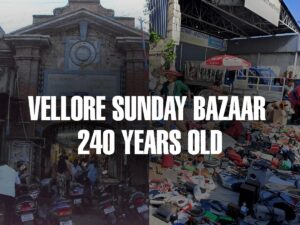 Vellore Sunday Bazaar