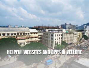 Helpful Websites and Apps in Vellore