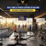 Best Gyms & Fitness Center in Vellore With Membership Offers