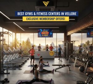 Best Gyms & Fitness Center in Vellore With Membership Offers